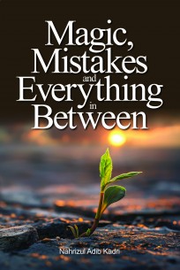 Magic, Mistakes and Everything in Between Magic, Mistakes and Everything in Between